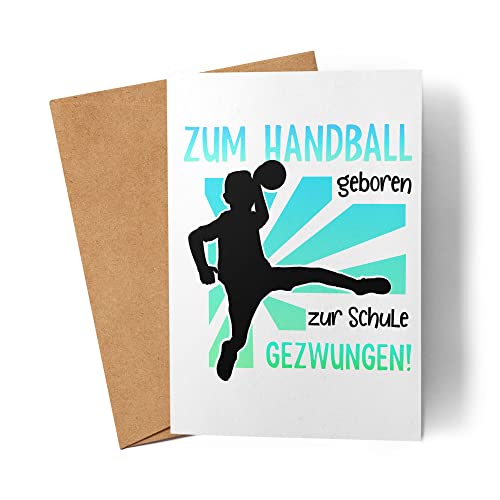 Zum Handball geboren Karte Schule gezwungen Handballer Verein Sohn Neffe Enkel Grußkarte von Kartentraumland