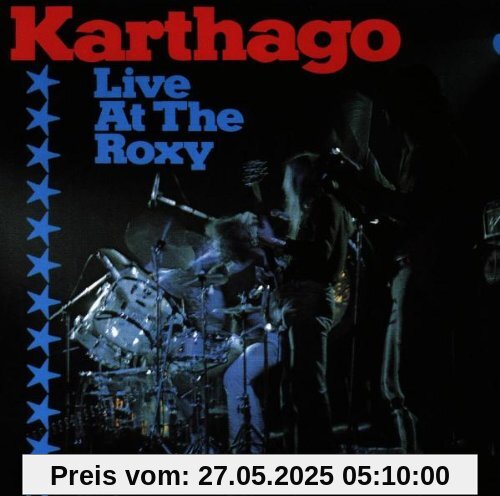 Karthago Live at the Roxy Karthago Live at the Roxy von Karthago