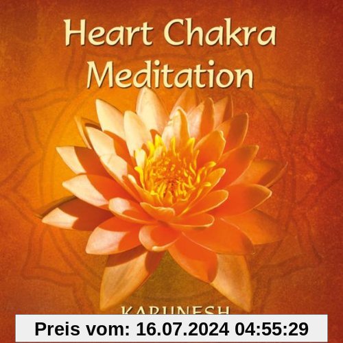 Heart Chakra Meditation von Karunesh