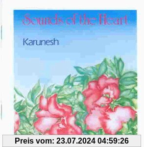 Sounds of the Heart von Karunesh