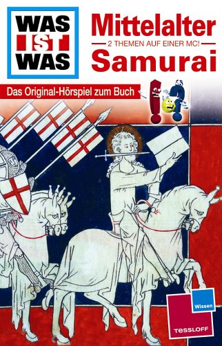 WAS IST WAS, Folge 18: Mittelalter / Samurai [Musikkassette] [Musikkassette] von Karussell (Universal)