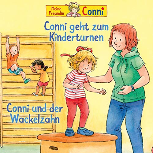 01: Conni geht zum Kinderturnen/ Conni und der Wackelzahn (neu) von Karussell (Universal Music)