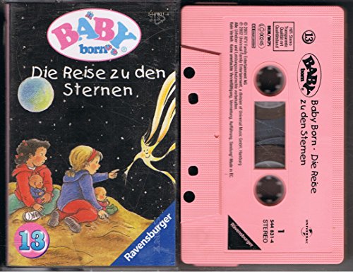 Baby Born, Folge 13: Die Reise zu den Sternen [Musikkassette] von Karussell (Universal Music)