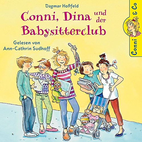 Dagmar Hoßfeld: Conni, Dina und der Babysitterclub von Karussell (Universal Music)