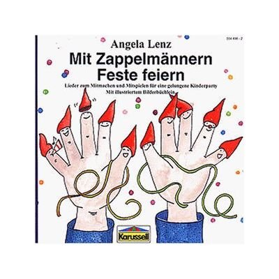 Mit Zappelmännern Feste Feiern [Musikkassette] von Karussell (Universal Music)