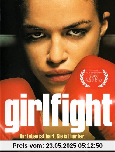 Girlfight - Auf eigene Faust Girlfight - Auf eigene Faust von Karyn Kusama