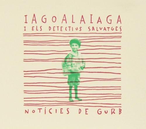 Iagoalaiaga I Els Detectius Salvatg - Noticies De Gurb von Kasba Music