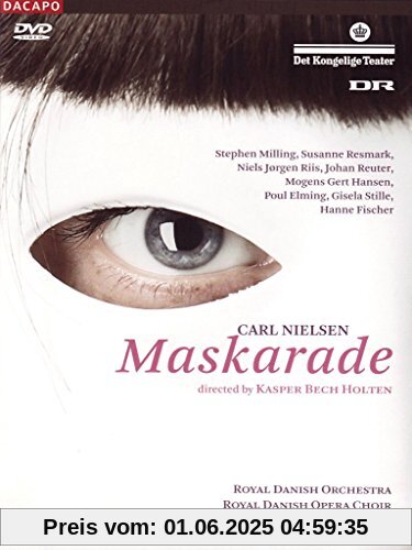 Carl Nielsen - Maskarade Carl Nielsen - Maskarade von Kasper Bech Holten