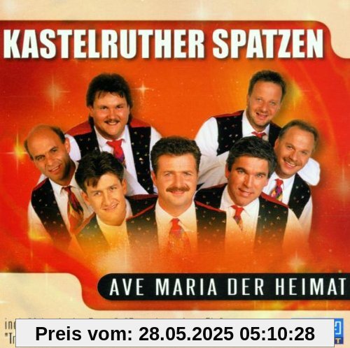 Ave Maria der Heimat von Kastelruther Spatzen