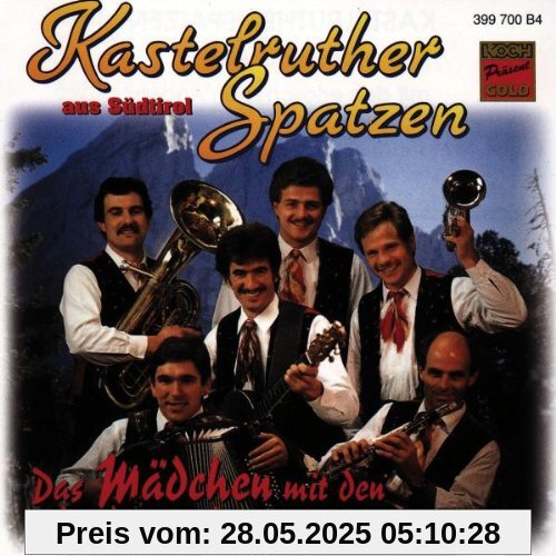 Das Mädchen mit Den Erloschenen Augen von Kastelruther Spatzen