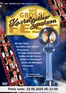 Kastelruther Spatzen - Das große Kastelruther Spatzen Fest von Kastelruther Spatzen
