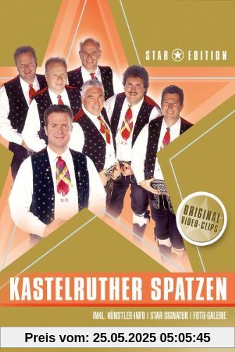 Kastelruther Spatzen - Star Edition von Kastelruther Spatzen