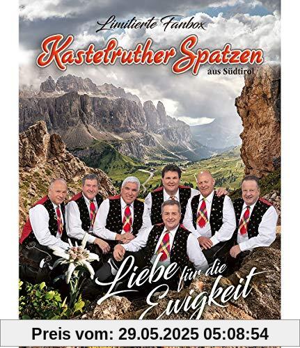 Liebe Für die Ewigkeit (Limitierte Fanbox) von Kastelruther Spatzen