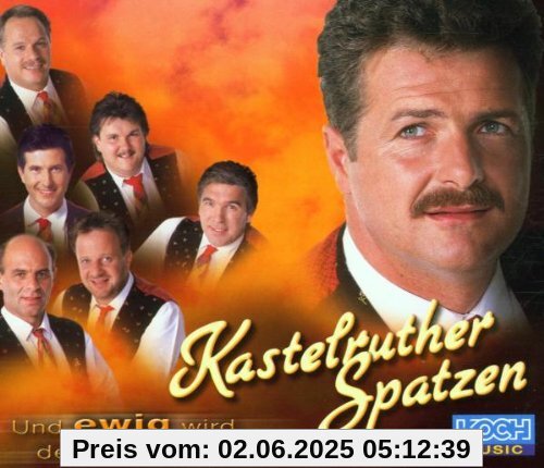 Und Ewig Wird der Himmel Brenn von Kastelruther Spatzen
