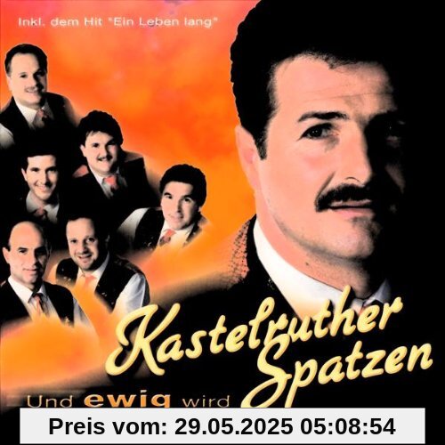 Und Ewig Wird der Himmel Brennen von Kastelruther Spatzen