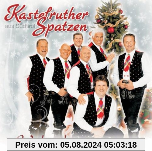 Weihnachten Bei Uns Daheim von Kastelruther Spatzen