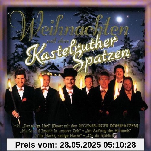 Weihnachten mit den Kastelruther Spatzen von Kastelruther Spatzen