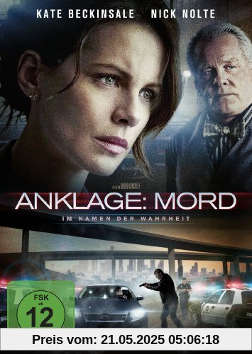 Anklage: Mord - Im Namen der Wahrheit Anklage: Mord - Im Namen der Wahrheit von Kate Beckinsale