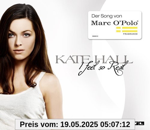 I Feel So Real I Feel So Real von Kate Hall