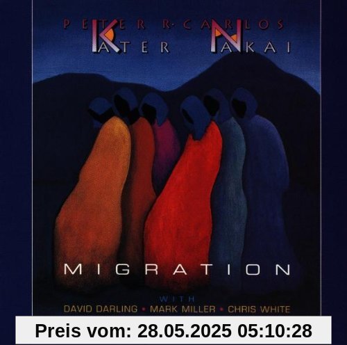 Migration Migration von Kater, Peter & Nakai, R.Carlos