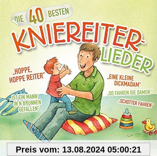 Die 40 besten Kniereiter-Lieder von Katharina Blume