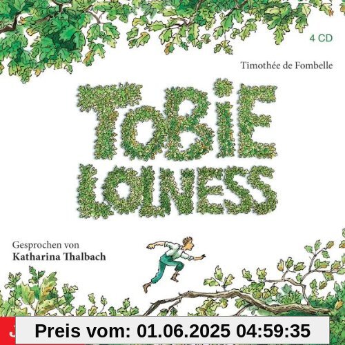 Tobi Lolness.Ein Leben in der Schwebe von Katharina Thalbach