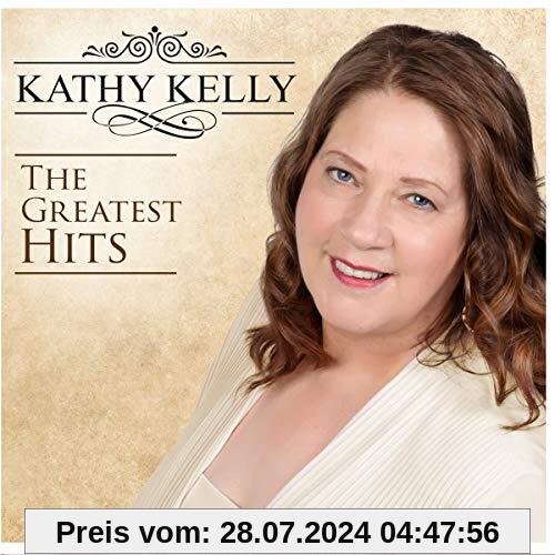 The Greatest Hits von Kathy Kelly