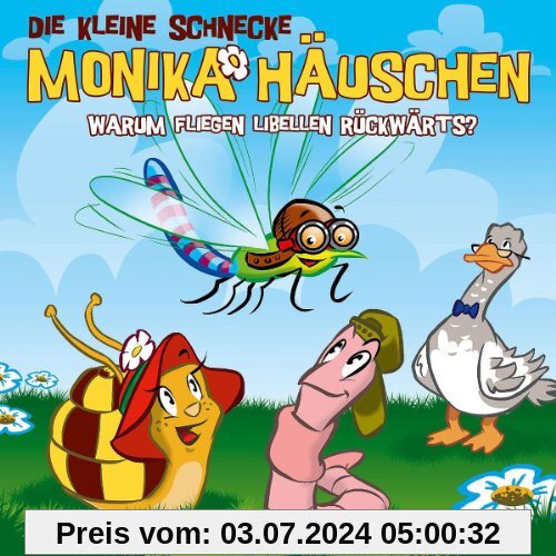Die kleine Schnecke Monika Häuschen - CD / Warum fliegen Libellen rückwärts? von Kati Naumann