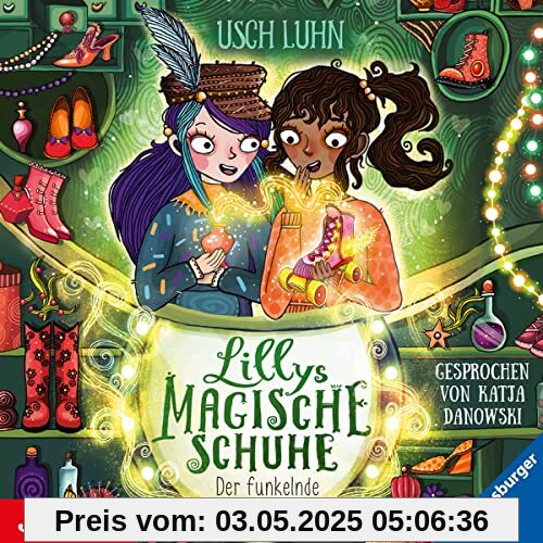 Lillys Magische Schuhe: der Funkelnde Berg (Folge von Katja Danowski