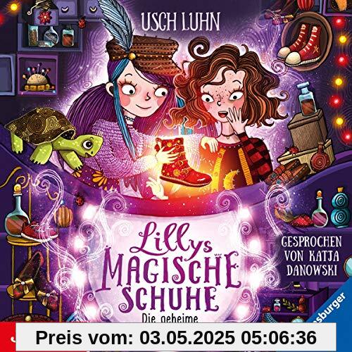 Lillys Magische Schuhe.die Geheime Werkstatt 1 von Katja Danowski