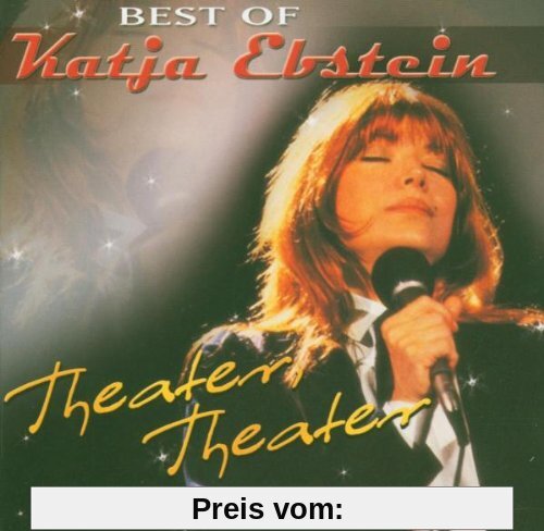 Theater, Theater - Best Of Katja Ebstein von Katja Ebstein