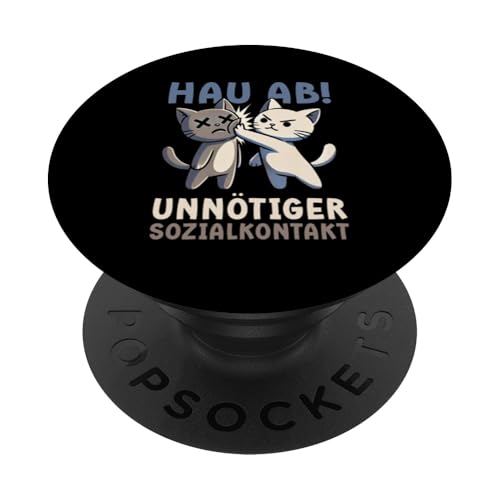 Hau Ab Unnötiger Sozialkontakt Katze Anime Katzenliebhaber PopSockets Klebender PopGrip von Katze Tier Lustiger Sarkasmus Sarkastische Sprüche