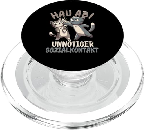 Hau Ab Unnötiger Sozialkontakt Katze Anime Katzenliebhaber PopSockets PopGrip für MagSafe von Katze Tier Lustiger Sarkasmus Sarkastische Sprüche