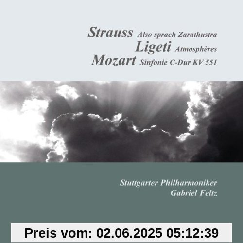 Strauss: Also sprach Zarathustra (Tondichtung)/Ligeti: Atmosphères/Mozart: Sinfonie C-Dur KV551 (Jupiter-Sinfonie) von KAy Johannsen