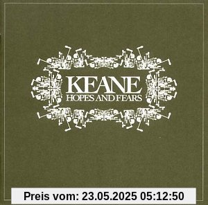 Hopes & Fears Hopes & Fears von Keane