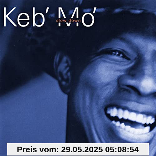 Slow Down von Keb'Mo'