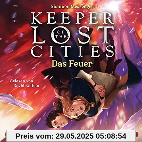 Das Feuer – Band 3 von Keeper of the Lost Cities