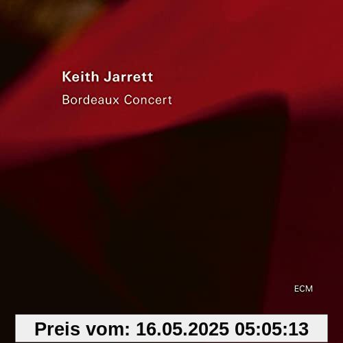 Bordeaux Concert Bordeaux Concert von Keith Jarrett