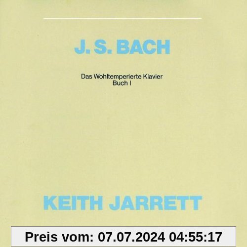 Das Wohltemperierte Klavier Vol. 1 von Keith Jarrett
