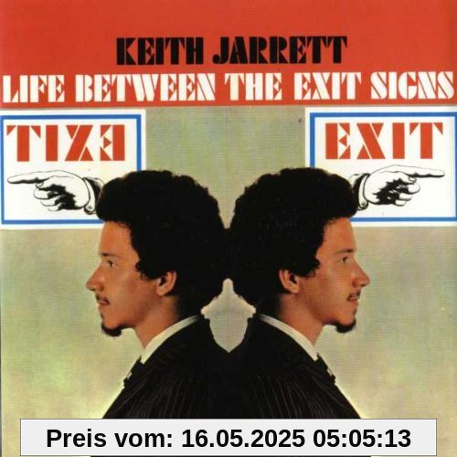 Life Between the Exit Signs Life Between the Exit Signs von Keith Jarrett