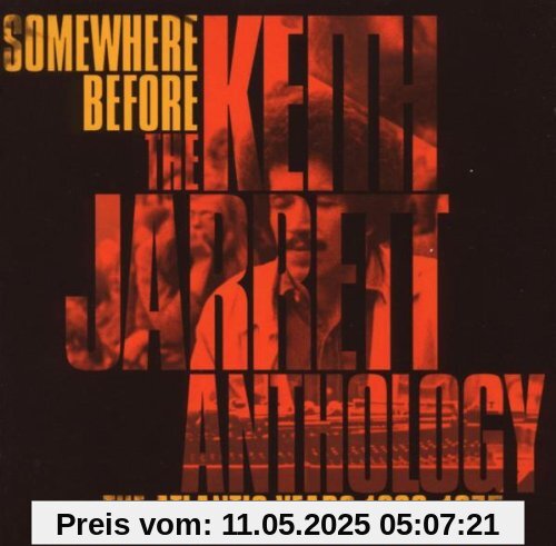 Somewhere Before-Anthology Somewhere Before-Anthology von Keith Jarrett