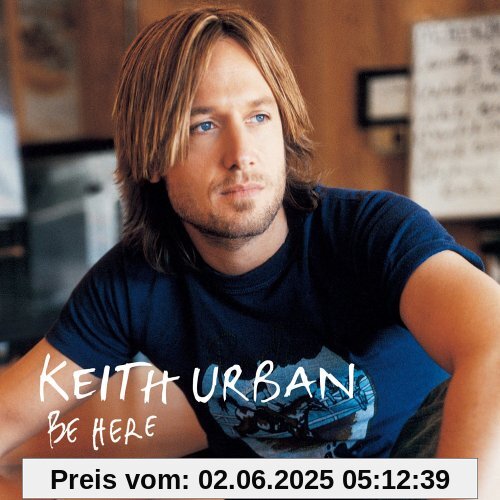 Be Here von Keith Urban