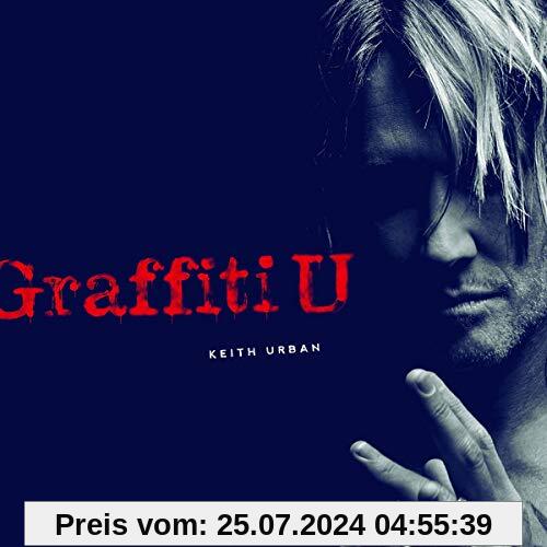 Graffiti U (Deluxe European Edition) von Keith Urban