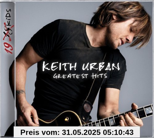 Greatest Hits [Bonus Track] von Keith Urban