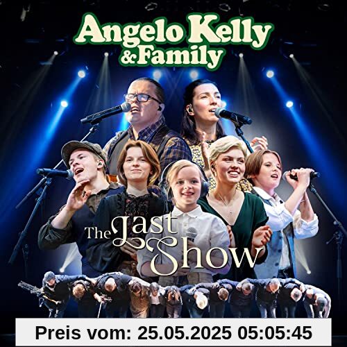 The Last Show The Last Show von Kelly, Angelo & Family