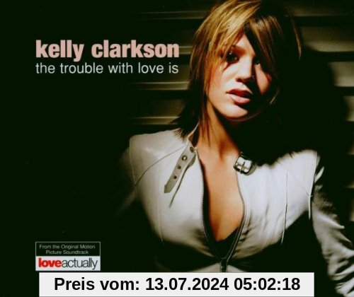 The Trouble With Love Is von Kelly Clarkson