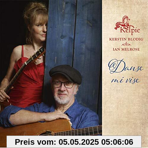 Danse Mi Vise von Kelpie - Kerstin Blodig & Ian Melrose