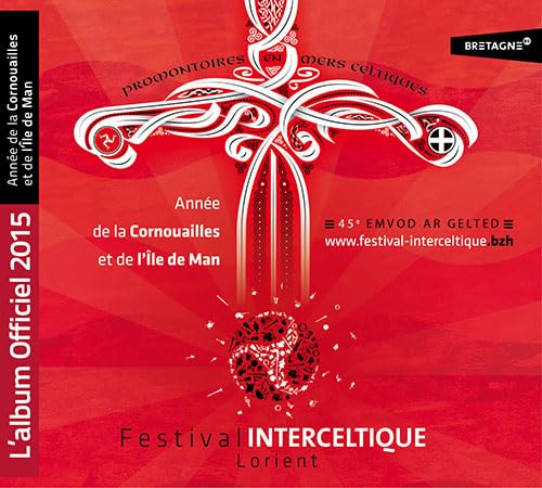 L Annee de Cornouailles et Ile de Man [Audio CD] 45 Eme Festival Interceltique de Lorient von Keltia Musique