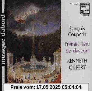 Couperin Premier Livre de C Couperin Premier Livre de C von Kenneth Gilbert