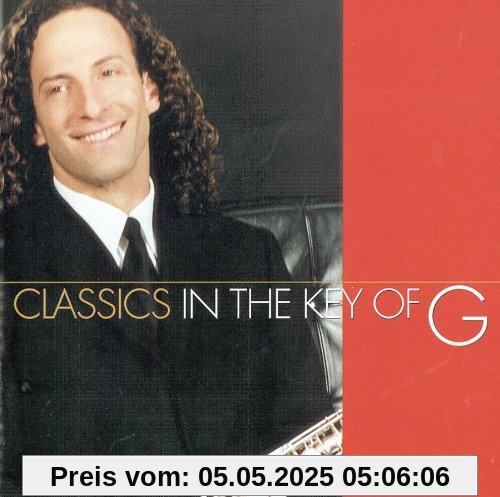 Classics in the Key of G Classics in the Key of G von Kenny G